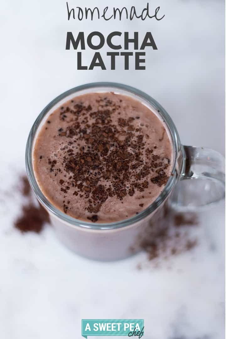 How to Make a Mocha Latte at Home | Learn how to make a chocolatey, delicious, clean, and healthy mocha latte at home | A Sweet Pea Chef